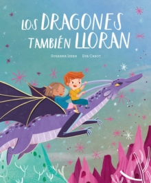 Los dragones tambien lloran - Isern, Susanna