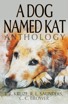 Image for A Dog Named Kat Anthology