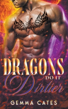 Image for Dragons Do It Dirtier