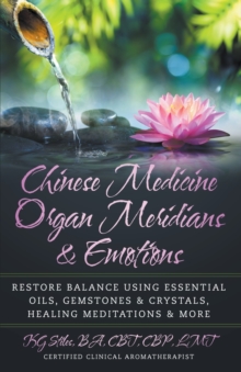 Image for Chinese Medicine Organ Meridians & Emotions