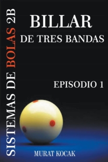 Image for Billar De Tres Bandas Sistemas De Bolas 2B - Episodio 1