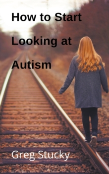 Image for How to Start Looking at Autism