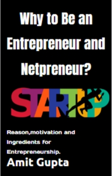 Image for Why to Be an Entrepreneur and Netpreneur?