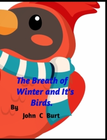 Image for The Breath of Winter and It's Birds.