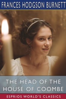 Image for The Head of the House of Coombe (Esprios Classics)