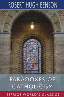 Image for Paradoxes of Catholicism (Esprios Classics)