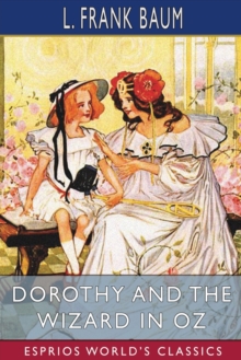Image for Dorothy and the Wizard in Oz (Esprios Classics)
