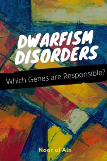 Image for Dwarfism Disorders - Which Genes are Responsible?