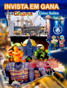 Image for INVISTA EM GANA - VISIT GHANA - Celso Salles