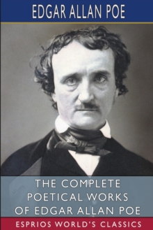 Image for The Complete Poetical Works of Edgar Allan Poe (Esprios Classics)
