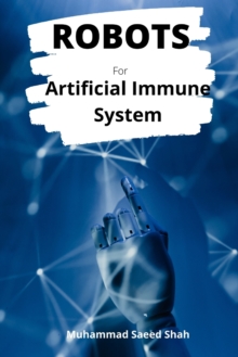 Image for Robots for Artificial Immune System