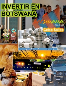 Image for INVERTIR EN BOTSWANA - Visit Botswana - Celso Salles : Colecci?n Invertir en ?frica
