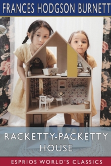 Image for Racketty-Packetty House (Esprios Classics) : As Told by Queen Crosspatch