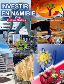 Image for INVESTIR EN NAMIBIE - Visit Namibia - Celso Salles : Collection Investir en Afrique