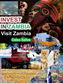 Image for INVEST IN ZAMBIA - Visit Zambia - Celso Salles
