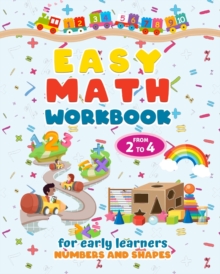 Image for Easy math workbook for early learners - Numbers and shapes