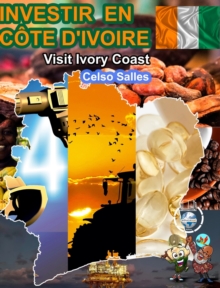 Image for INVESTIR EN COTE D'IVOIRE - Visit Ivory Coast - Celso Salles