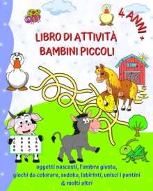 Image for Libro di Attivit? Bambini Piccoli 4 Anni +