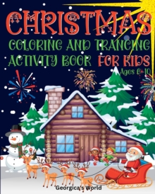 Image for Christmas Coloring and Tracing Activity Book for Kids Ages 6-10
