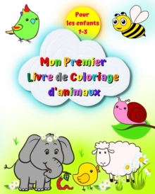 Image for Mon premier livre de coloriage d'animaux pour les enfants 1-3