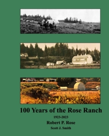 Image for Rose Ranch 100 Years