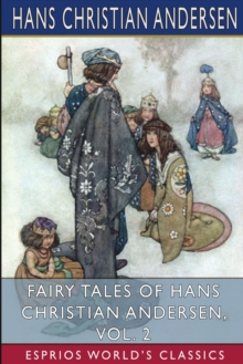 Image for Fairy Tales of Hans Christian Andersen, Vol. 2 (Esprios Classics)