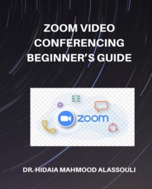 Image for Zoom Video Conferencing Beginner's Guide
