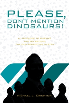 Image for Please, Don't Mention Dinosaurs!