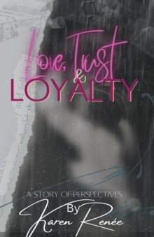 Image for Love, Trust & Loyalty
