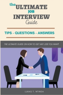 Image for The Ultimate Job Interview Guide