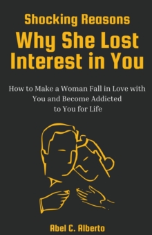Image for Shocking Reasons Why She Lost Interest in You