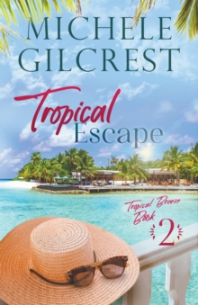 Image for Tropical Escape (Tropical Breeze Book 2)
