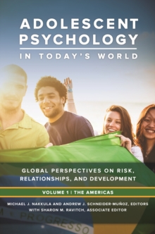 Image for Adolescent Psychology in Today's World: Global Perspectives on Risk, Relationships, and Development