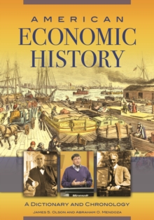 Image for American Economic History: A Dictionary and Chronology