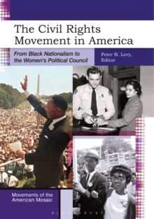 Image for The Civil Rights Movement in America: From Black Nationalism to the Women's Political Council