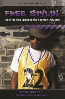 Image for Free stylin': how hip hop changed the fashion industry