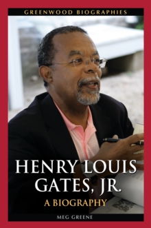 Image for Henry Louis Gates, Jr.: a biography