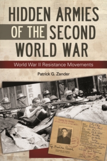 Image for Hidden Armies of the Second World War: World War II Resistance Movements