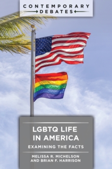 Image for LGBTQ Life in America: Examining the Facts