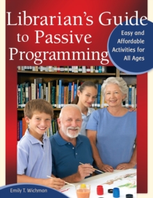 Image for Librarian's guide to passive programming: easy and affordable activities for all ages