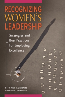 Image for Recognizing women's leadership: strategies and best practices for employing excellence