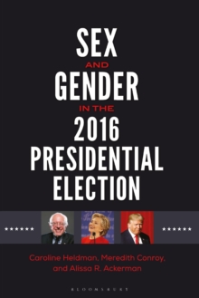 Image for Sex and Gender in the 2016 Presidential Election