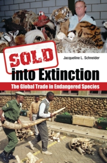 Image for Sold into extinction: the global trade in endangered species