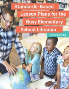 Image for Standards-based lesson plans for the busy elementary school librarian