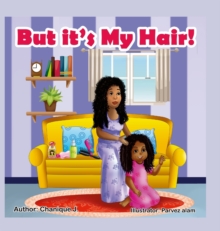 Image for But it's My Hair!
