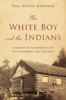 Image for The White Boy and the Indians