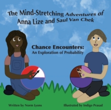Image for The Mind-Stretching Adventures of Anna Lize and Saul Van Chek