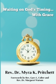 Image for Waiting On God's Timing...With Grace