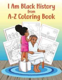 Image for I Am Black History from A-Z Coloring Book