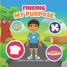 Image for Finding My Purpose